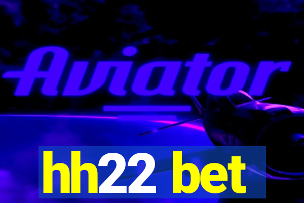 hh22 bet